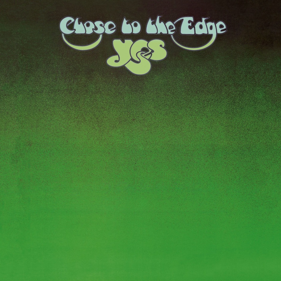 Yes - Close to the Edge